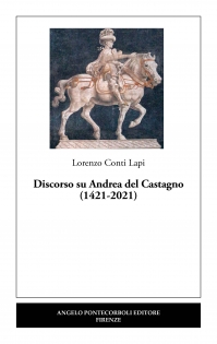 Discorso su Andrea del Castagno 1421-2021